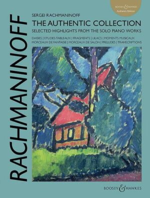 Rachmaninoff: The Authentic Collection