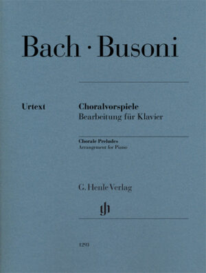 Choral Preludes (Arrangement for Piano) - Bach / Busoni