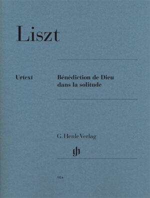 Bénédiction De Dieu Dans La Solitude - Liszt