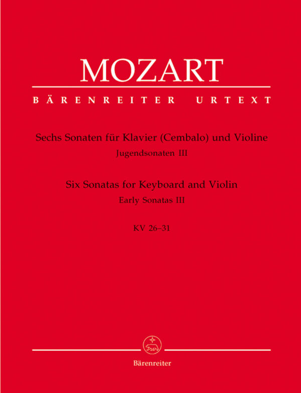 Six Sonatas For Keyboard And Violin KV 26-31