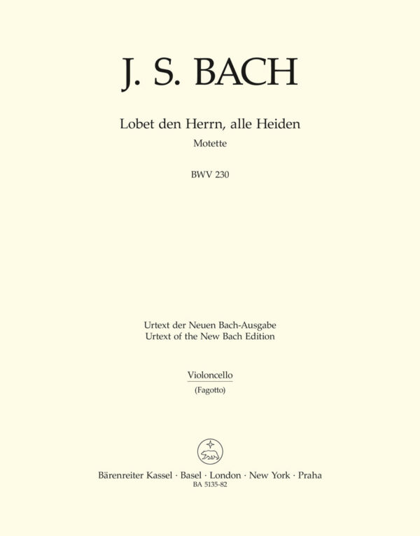 Motet No.6 Lobet Den Herrn, Alle Heiden BWV 230 (Violincello part)