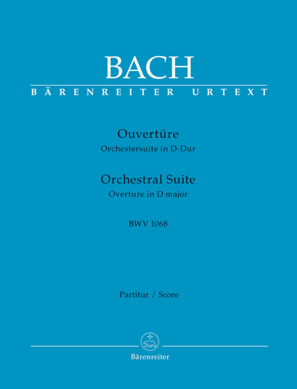 Orchestral Suite - Overture No.3 In D BWV 1068