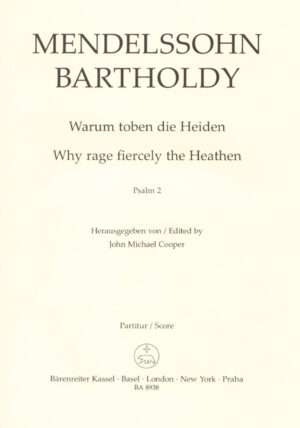 Psalm 2 Why Rage Fiercely The Heathen Op.78