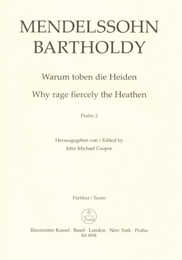 Psalm 2 Why Rage Fiercely The Heathen Op.78
