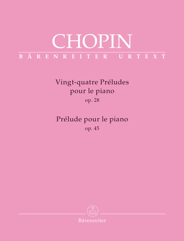 Vingt-quatre Préludes op. 28 & Prélude op. 45