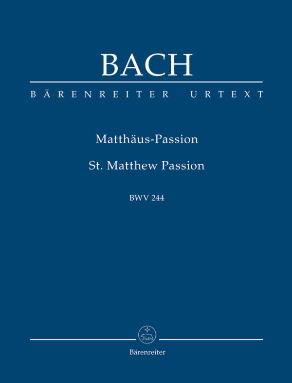 St Matthew Passion BWV 244