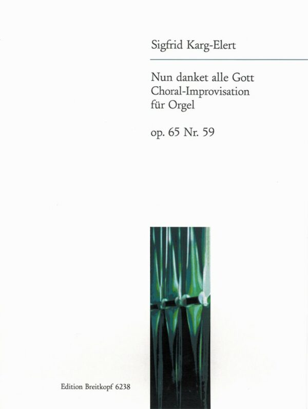 Nun Danket Alle Gott