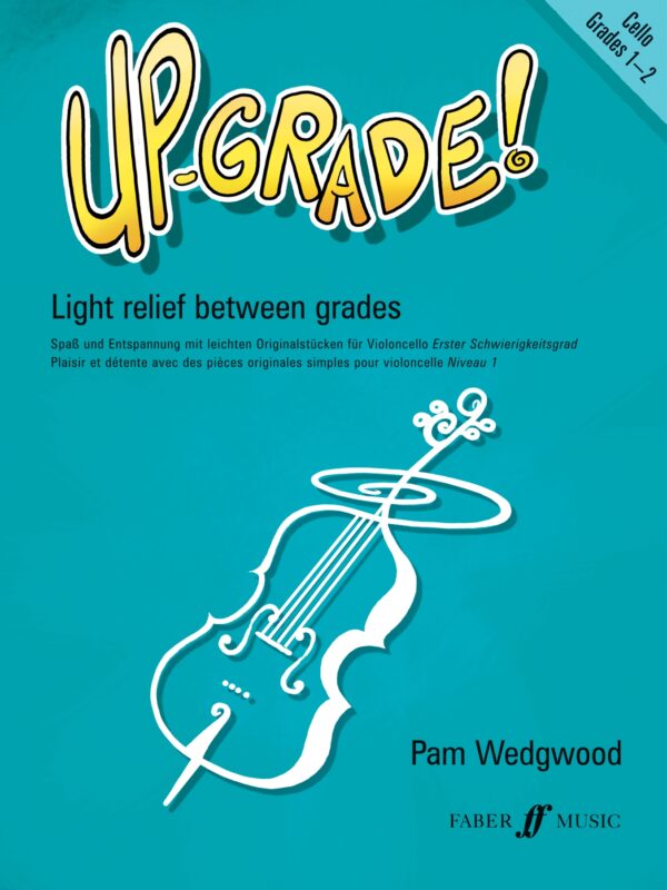 Up-Grade! Cello Grades 1-2