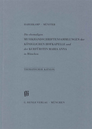 der Königlichen Hofkapelle und der Kurfürstin Maria Anna in München