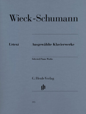 Clara Wieck-Schumann Ausgewählte Klavierwerke - C. Schumann