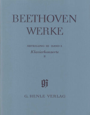 Piano Concertos II No. 4 and 5 (with critical report) - Beethoven