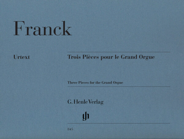Trois Pièces pour le Grand Orgue - Franck