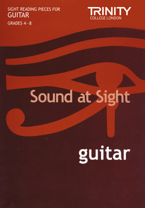 Trinity Sound at Sight Guitar 2 Grades 4-8