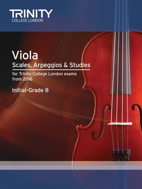 Trinity Viola Scales, Arpeggios & Studies Grades 1-8