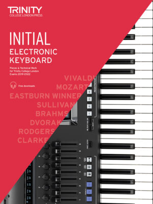Trinity Electronic Keyboard Exam Pieces 2019-2022 Initial