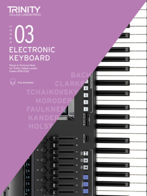 Trinity Electronic Keyboard Exam Pieces 2019-2022 Grade 3