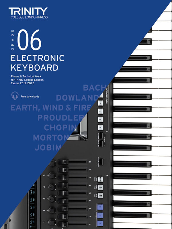 Trinity Electronic Keyboard Exam Pieces 2019-2022 Grade 6