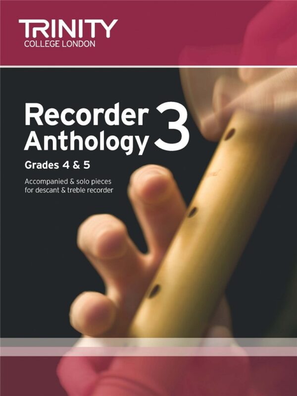 Trinity Recorder Anthology Book 3: Grades 4 - 5