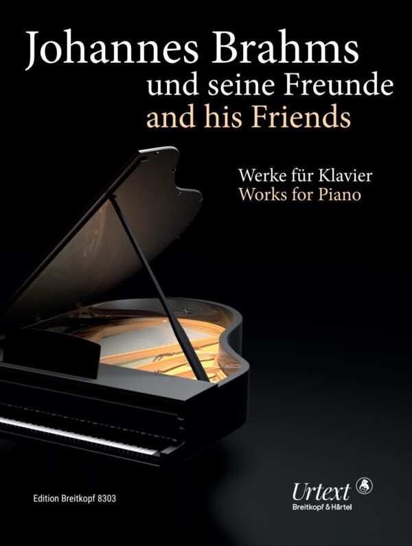 Joh. Brahms und seine Freunde