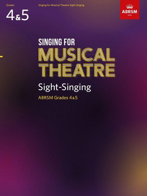 Singing for Musical Theatre Sight-Singing Gr 4-5