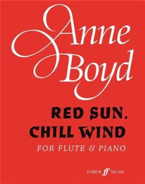 Red Sun, Chill Wind (Flute and Piano) - Anne Boyd
