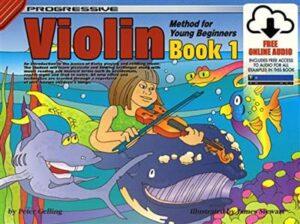 Progressive Violin Method For Young Beginners: Book 1