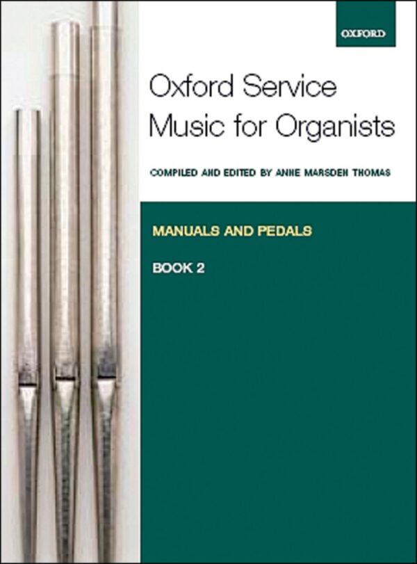 Oxford Service Music 2 Manuals & Pedals