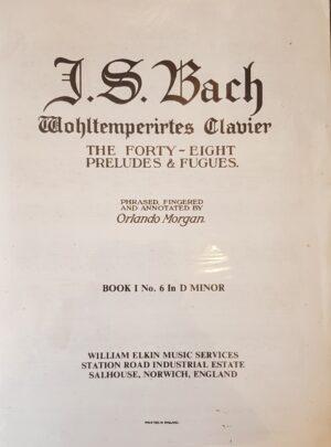 Prelude & Fugue Book 1 No 6 D Minor JS Bach Orlando Morgan Edition