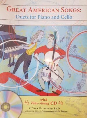 Great American Songs Duets For Piano & Cello Vera Mattlin
