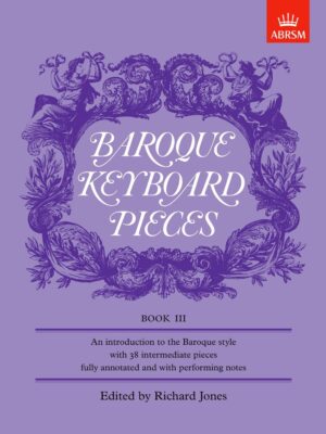 Baroque Keyboard Pieces, Book III