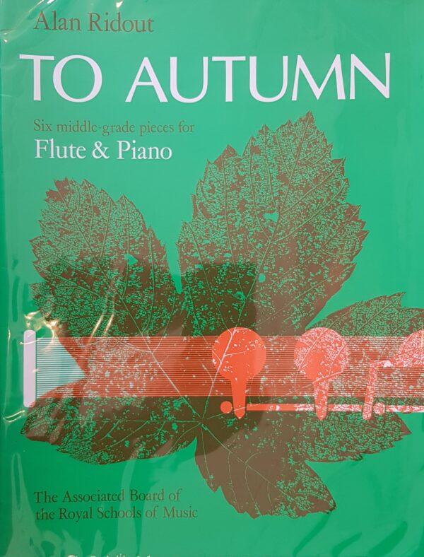 To Autumn For Flute & Piano Alan Ridout