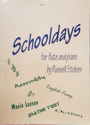 Schooldays For Flute & Piano Russell Stokes