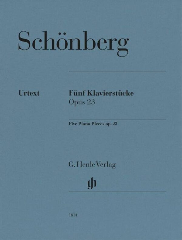 Five Piano Pieces Op. 23 - Arnold Schonberg