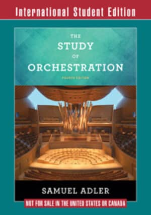 The Study of Orchestration - Samuel Adler
