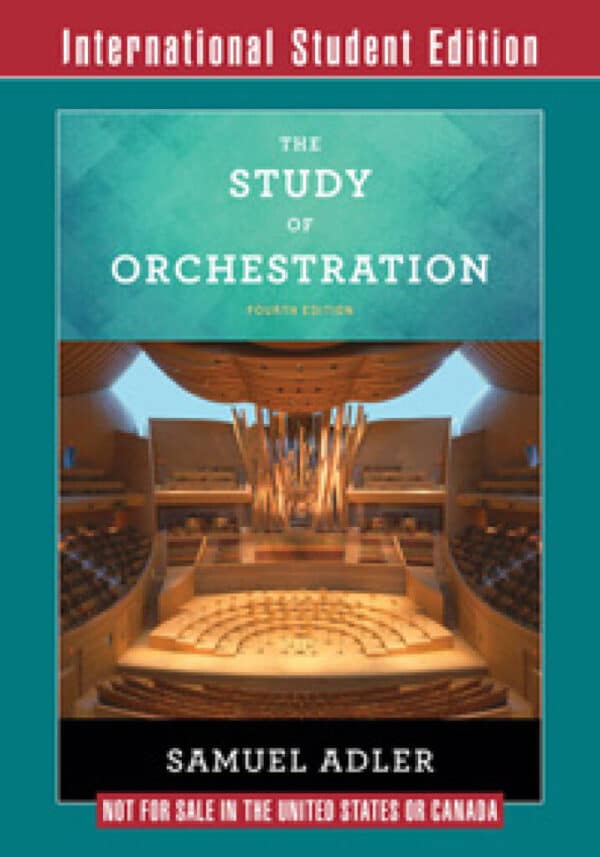 The Study of Orchestration - Samuel Adler
