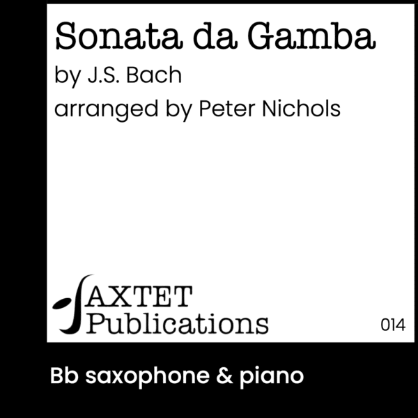 Sonata da gamba no.2 in D BWV 1028 arr. for Bb saxophone + piano - Bach