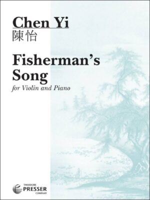 Fisherman's Song - Chen Yi - for Violin and Piano