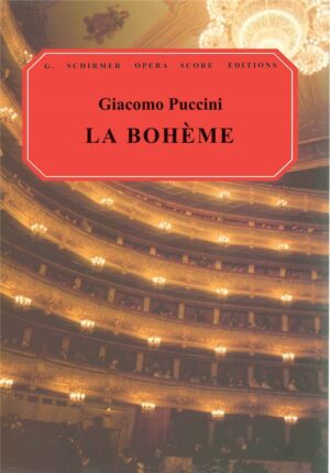 La Boheme - opera score editions - G Puccini