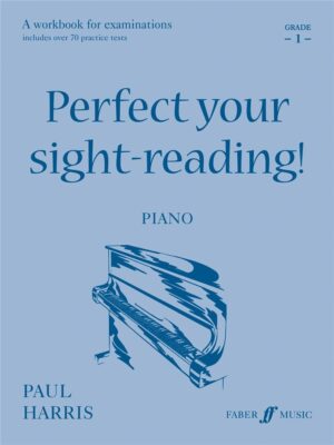 Perfect your sight-reading! Piano - ABRSM Grade 1