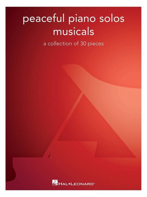 Peaceful Piano Solos: Musicals