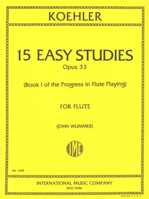 Koehler 15 Easy Studies Opus 33 - Flute