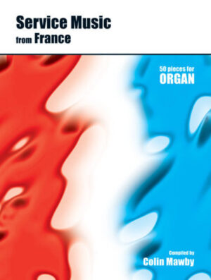 Service Music from France - Organ