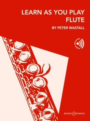 Learn As You Play Flute - Peter Wastall (with audio online)
