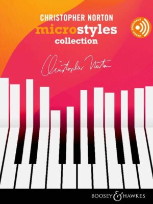 The Microstyles Collection - Christopher Norton - Piano