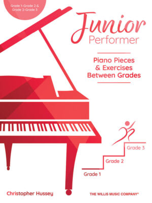 Junior Performer: Piano Pieces and Exercises between Grades (Grades 1-2 & Grades 2-3)