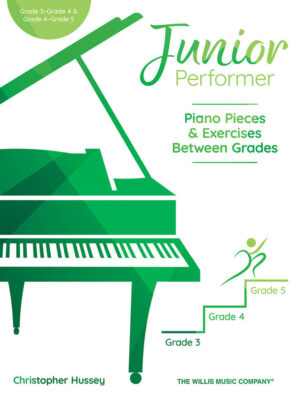 Junior Performer: Piano Pieces and Exercises between Grades (Grades 3-4 & Grades 4-5)