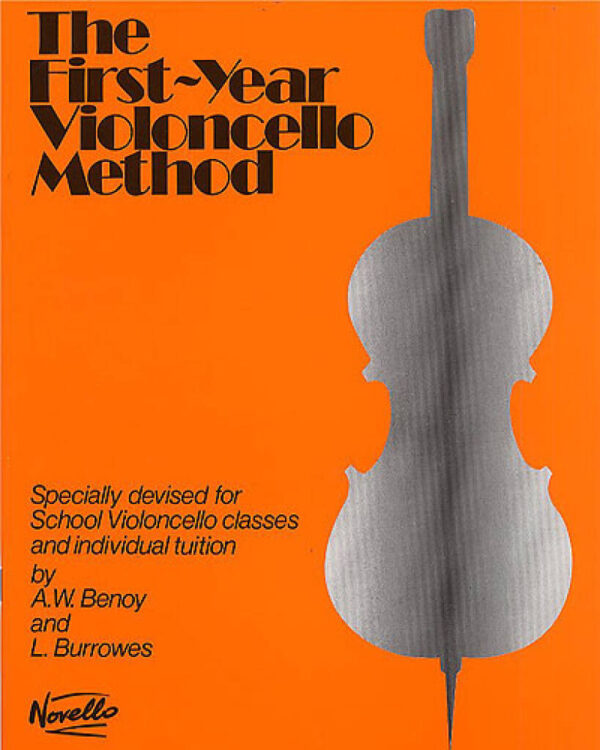 The First-Year Violincello Method - A.W. Benoy