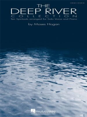The Deep River Collection (High Voice and Piano - Vocal)