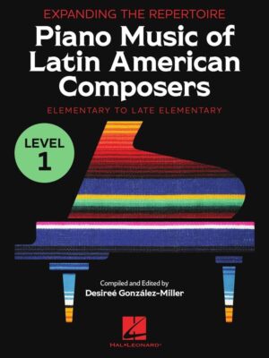 Piano Music of Latin American Composers - Level 1