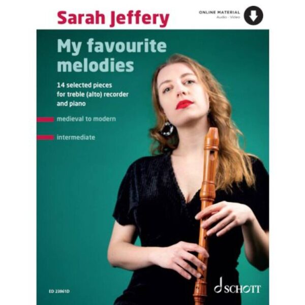 My Favourite Melodies - Alto Recorder and Piano - Sarah Jeffrey